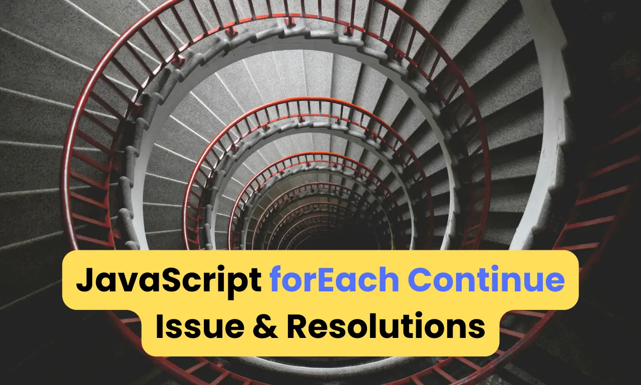 JavaScript forEach Continue: 2 Powerful Tricks to Master It!