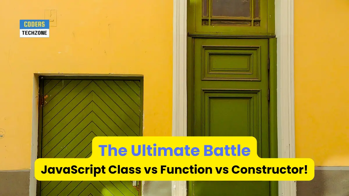 The Ultimate Battle: JavaScript Class vs Function vs Constructor!