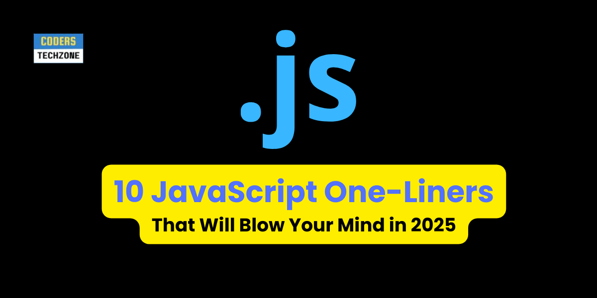 10 JavaScript One-Liners That Will Blow Your Mind in 2025