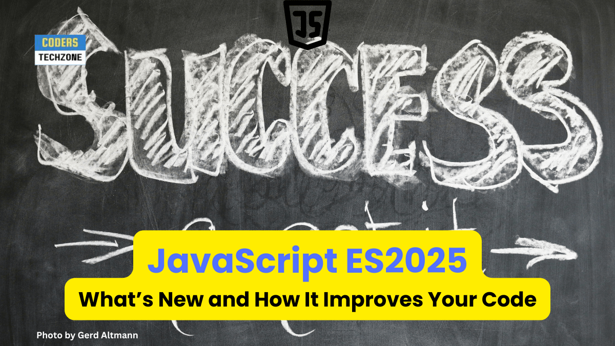 JavaScript ES2025: What’s New and How It Improves Your Code